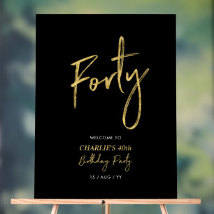 Gold & Black Forty 40. Geburtstagsfeier Willkommen Acrylschild