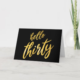 Gold Black "Hello Thirty" Happy Birthday Karte