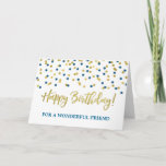 Gold Blue Confetti Friend Geburtstagskarte Karte<br><div class="desc">Geburtstagskarte für Freunde mit Gold und blauen modernen Konfetti-Muster.</div>