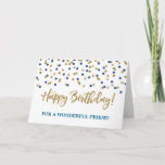 Gold Blue Confetti Friend Geburtstagskarte Karte<br><div class="desc">Geburtstagskarte für Freunde mit Gold und blauen modernen Glitzer Konfetti-Muster. Bitte beachten Sie,  dass Glitzer-Effekt nur fotografische Wirkung ist.</div>