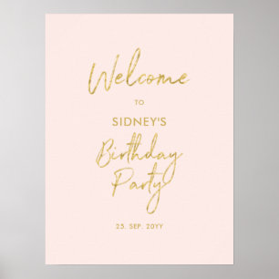 Gold & Blush Pink Moderne Geburtstagsfeier Begrüßu Poster