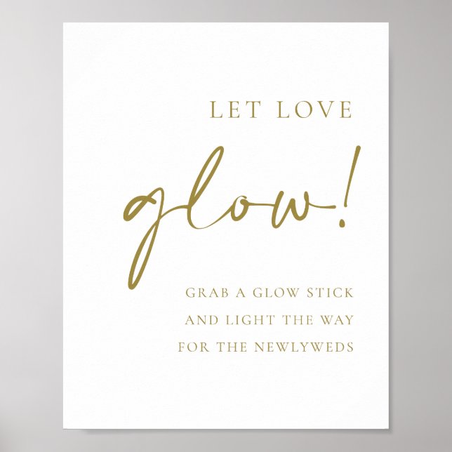 Gold Bold Handritten Script Gelassen Liebe Glow We Poster (Vorne)