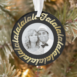 Gold Circle Falalala Bold Script Foto Weihnachten Ornament