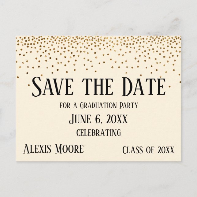 Gold Confetti Cream Graduation Party Save the Date Postkarte (Vorderseite)