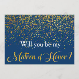 Gold Confetti Navy Werden Sie meine Ehrenmatron Einladung