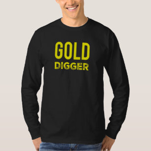 Gold Digger Gold Digger Metal Detection T-Shirt