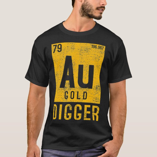 Gold Digger Miner Nuggets Dig T-Shirt (Vorderseite)