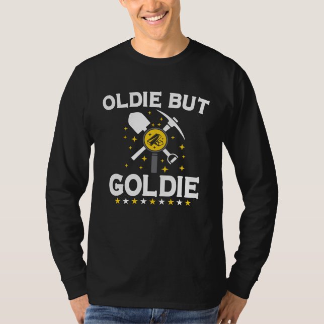 Gold Digging Gold Mining Gold Panning Gold Mine T-Shirt (Vorderseite)