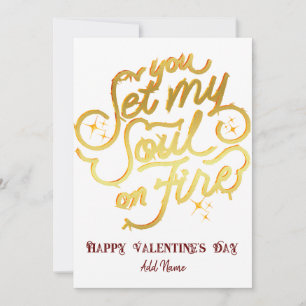 Gold, du setzt meine Seele in Flammen Valentinstag Feiertagskarte