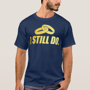 Gold Ehe noch ein Geschenk machen T-Shirt