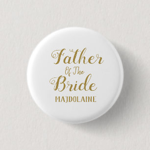 Gold Father Of The Bride Button