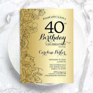 Gold Floral 40. Geburtstag Party Einladung