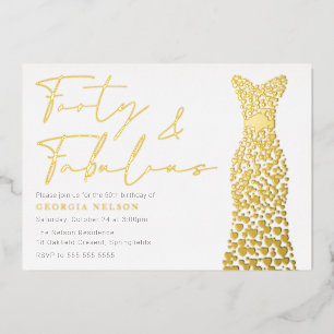 Gold Foil Dress 40 & Fab 40. Geburtstag Party Folieneinladung