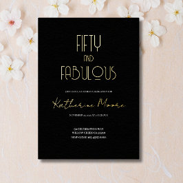 Gold Foil Fifty and Fabulous 50th Birthday Party Folieneinladung