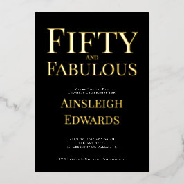 Gold Foil Fifty and Fabulous 50th Birthday Party Folieneinladung