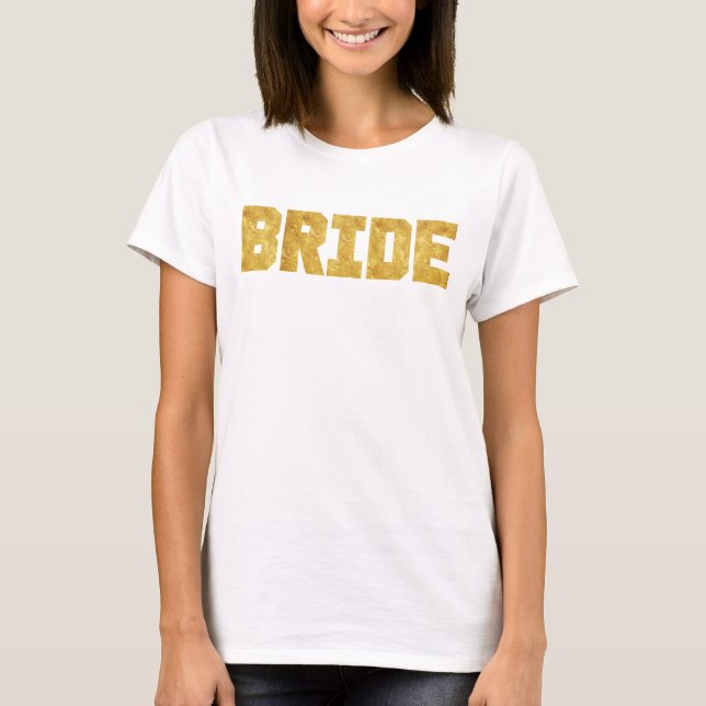 Gold Foil Sporty Bride T-Shirt (Vorderseite)