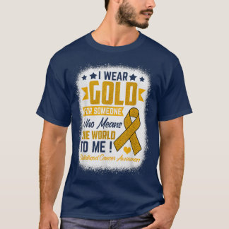 Gold für jemanden tragen bedeutet Krebs für Weltki T-Shirt