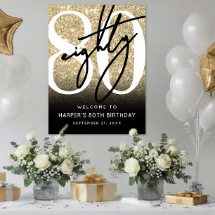 Gold Glitter 80. Geburtstags-Party-Willkommensschi Poster