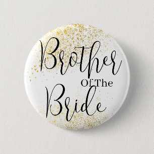 Gold Glitter brother of bride wedding  Button