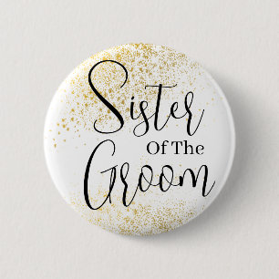 Gold Glitter sister of groom wedding Button