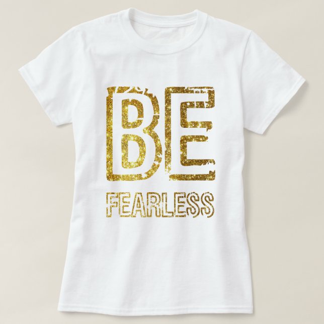 GOLD GLITZER DESIGN - SEI ANGST T-Shirt (Design vorne)