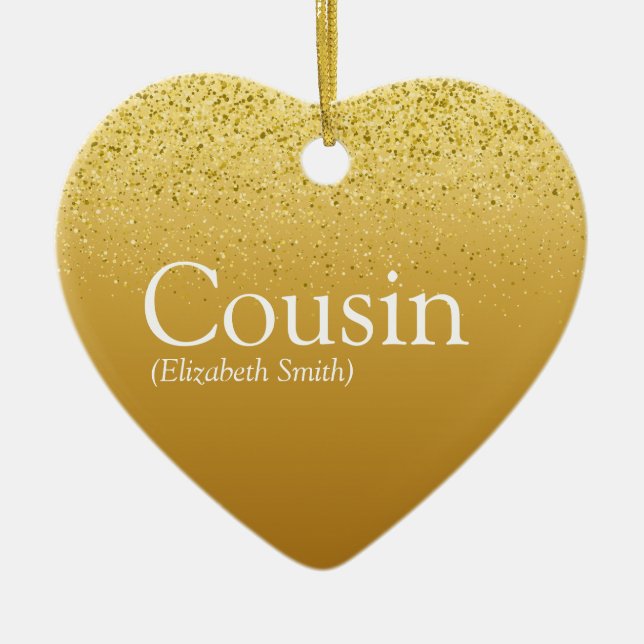 Gold Glitzer Glam Favorit Best Cousin Definition Keramik Ornament (Vorne)