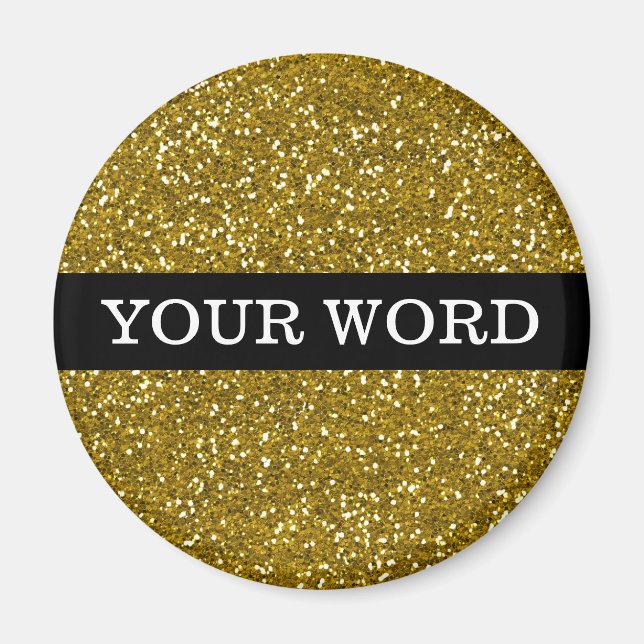 Gold Glitzer Inspiration Motivierend ein Wort Magnet (Vorne)