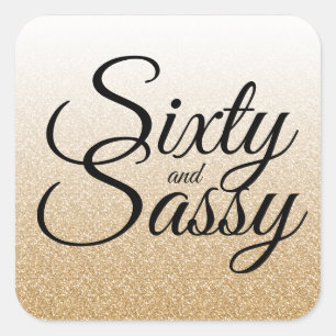 Gold Glitzer Ombre 60 und Sassy 60. Geburtstag Quadratischer Aufkleber