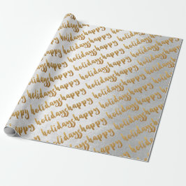 Gold Happy Holidays Script Silver Gray White Geschenkpapier