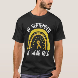 Gold Hearts Regenbogen Im September tragen wir Gol T-Shirt