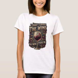 Gold ICH HABE DEN WEIN NICHT GEWÄHLT DER WEIN HAT T-Shirt