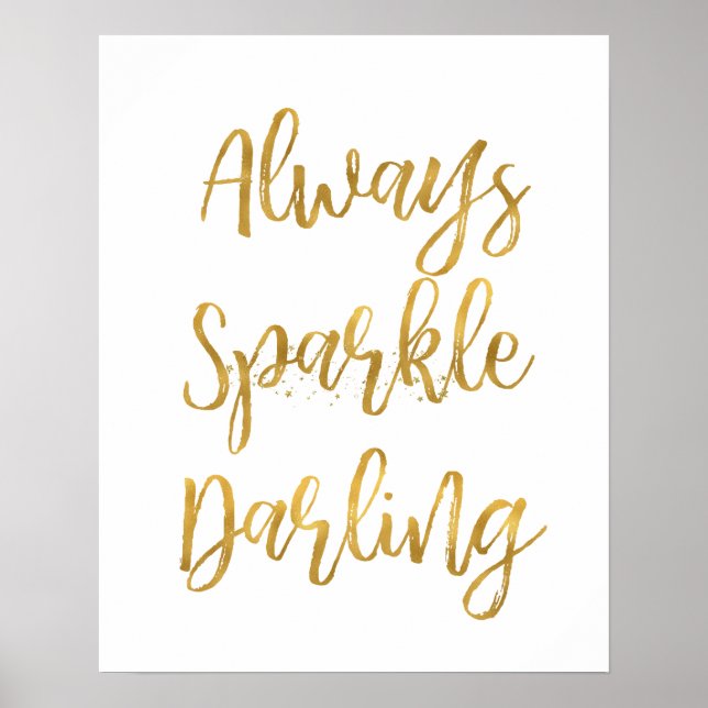 Gold immer Sparkle Darling Poster (Vorne)