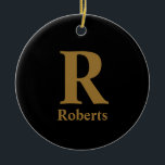 Gold Initial/Vorname/Familienname auf schwarz Keramik Ornament<br><div class="desc">Gold Initial/Vorname/Familienname auf schwarz</div>