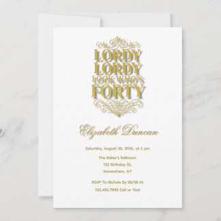 Gold Lordy Lordy Schau mal wer 40 wird Geburtstag Einladung
