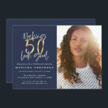Gold Marine blau 50 sehen gut aus Foto Geburtstag<br><div class="desc">50 sehen gut aus,  als Foto Geburtstagseinladung. Modernes Skripttext mariniert blau und golden Effekt Design. Teil einer Sammlung.</div>