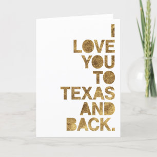Gold Metallic Love You To Texas und zurück Karte