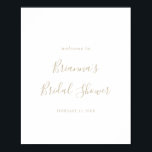 Gold Minimalistisch Brautparty Welcome Poster<br><div class="desc">Dieses minimalistisch-goldene Brautparty Begrüßungspakat eignet sich perfekt für einen modernen Polterabend. Das einfache und elegante Design zeichnet sich durch klassische und extravagante Schriftzeichen in Gold aus.</div>