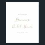 Gold Minimalistisch Brautparty Welcome Poster<br><div class="desc">Dieses minimalistisch-goldene Brautparty Begrüßungspakat eignet sich perfekt für einen modernen Polterabend. Das einfache und elegante Design zeichnet sich durch klassische und extravagante Schriftzeichen in Gold aus.</div>