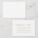 Gold Minimalistisch Calligraphy Honeymoon Wish Begleitkarte<br><div class="desc">Diese minimalistische Goldkarte für Flitterwochen ist ideal für eine rustikale Hochzeit. Das Design besticht durch einen wunderschönen Schriftart mit Goldkalligraphie in weißem Hintergrund,  um Ihre Veranstaltung zu verzieren.</div>