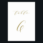 Gold Minimalistische Script-Hochzeitstabelle 6 Tischnummer<br><div class="desc">Tabelle 6. Vervollständigen Sie Ihren Tisch mit dieser eleganten und einfachen Tischnummer-Karte. Es verfügt über ein minimalistisches goldenes Skript mit weißem Hintergrund. Diese Script-Tischnummer ist ideal für Hochzeiten,  Abschluss,  Babyduschen,  Brautpartys und andere Veranstaltungen. Weitere Nummern und Farben sind verfügbar.</div>