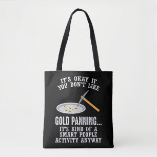 Gold Panning Gift - Mining Funny Miner