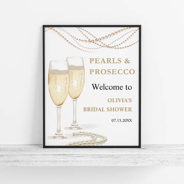 Gold Pearls & Prosecco Brautparty Begrüßungszeiche Poster (Pearls & Prosecco Bridal Shower Welcome Sign )