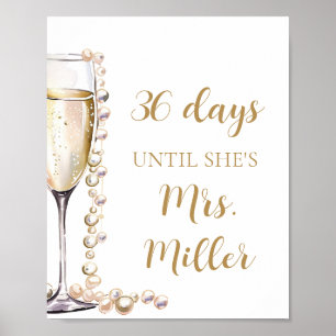 Gold Pearls und Prosecco Tage bis sie ist Mrs. Poster