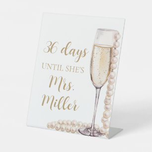 Gold Pearls und Prosecco Tage bis sie ist Mrs. Sockelschild