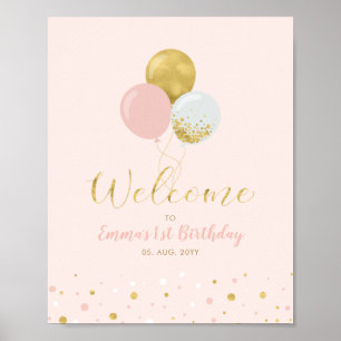 Gold & Pink Balloons   Girl 1st Birthday Welcome P Poster