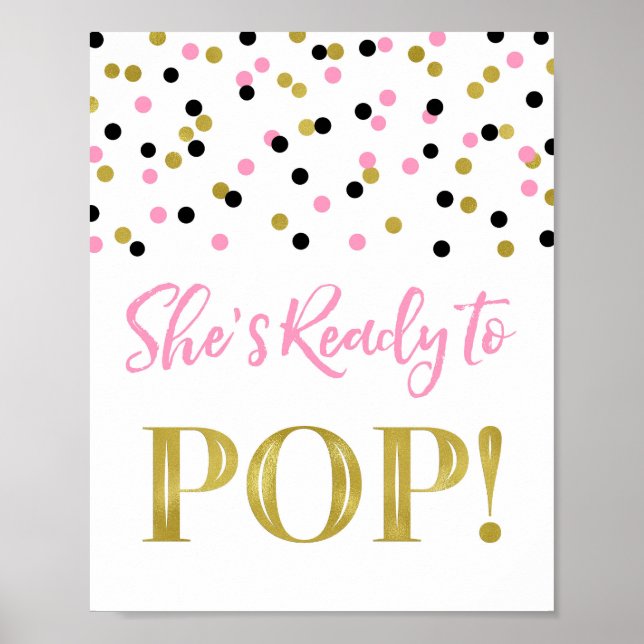 Gold Pink Black Confetti Sie ist bereit zum Pop Si Poster (Vorne)