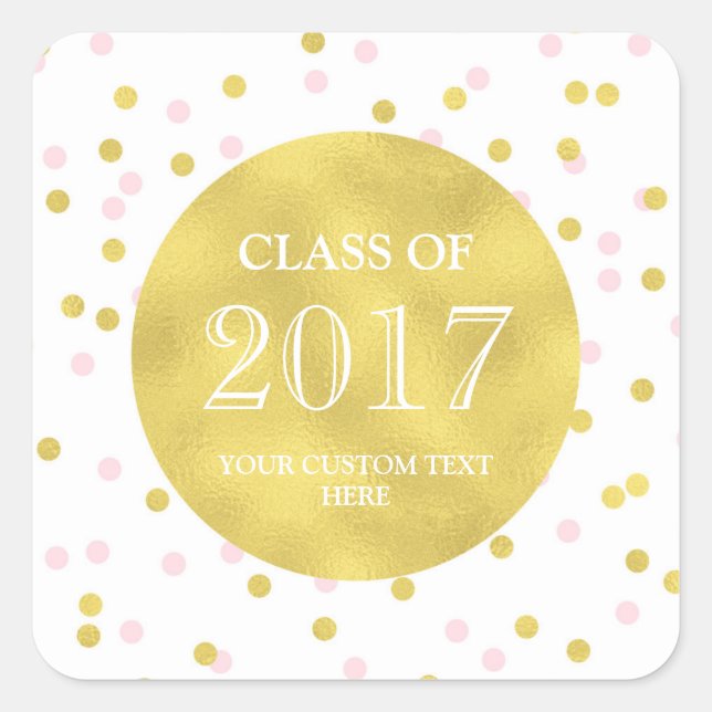 Gold Pink Confetti Abschluss Class of 2017 Quadratischer Aufkleber (Vorderseite)