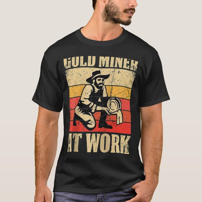 Gold Prospector Gold Miner Digger Schatzhuntin T-Shirt (Vorderseite)