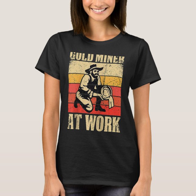 Gold Prospector  Gold Miner Digger Treasure Huntin T-Shirt (Vorderseite)