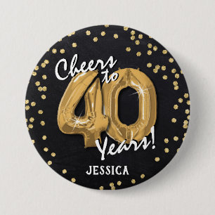 Gold Prost zum 40. Geburtstag Button